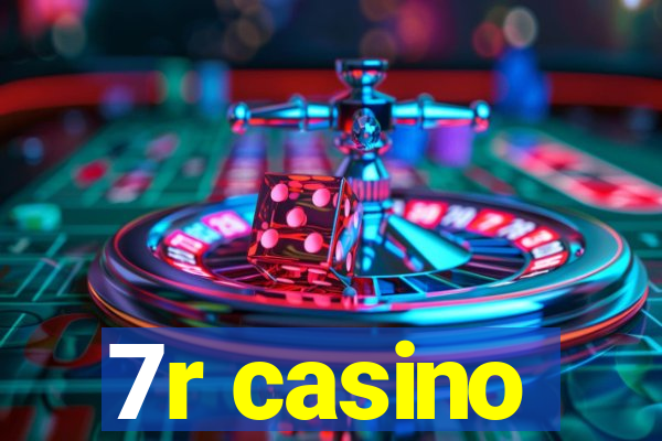 7r casino